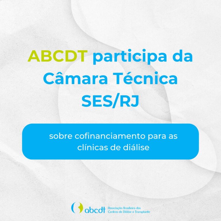 ABCDT PARTICIPA DE CÂMARA TÉCNICA DE NEFROLOGIA NA SES/RJ