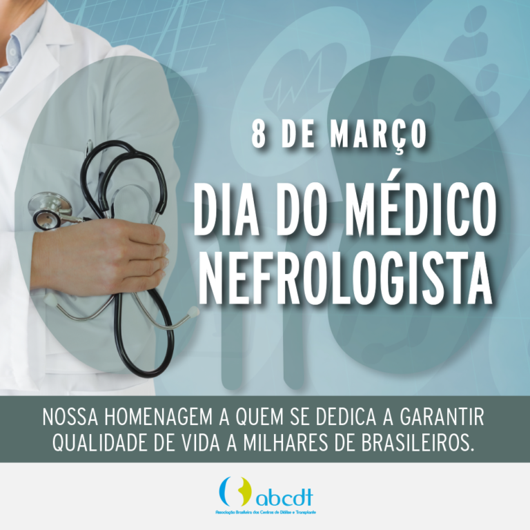 8 DE MARÇO – DIA DO NEFROLOGISTA