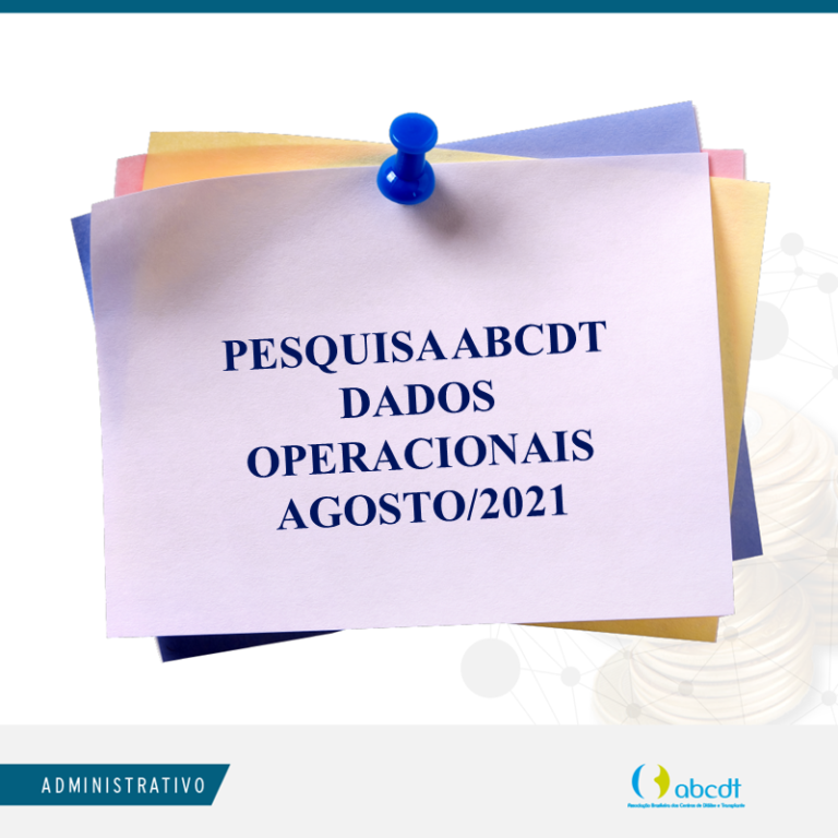 PESQUISA ABCDT SOBRE DADOS OPERACIONAIS DAS CLÍNICAS DE DIÁLISE – AGOSTO/2021