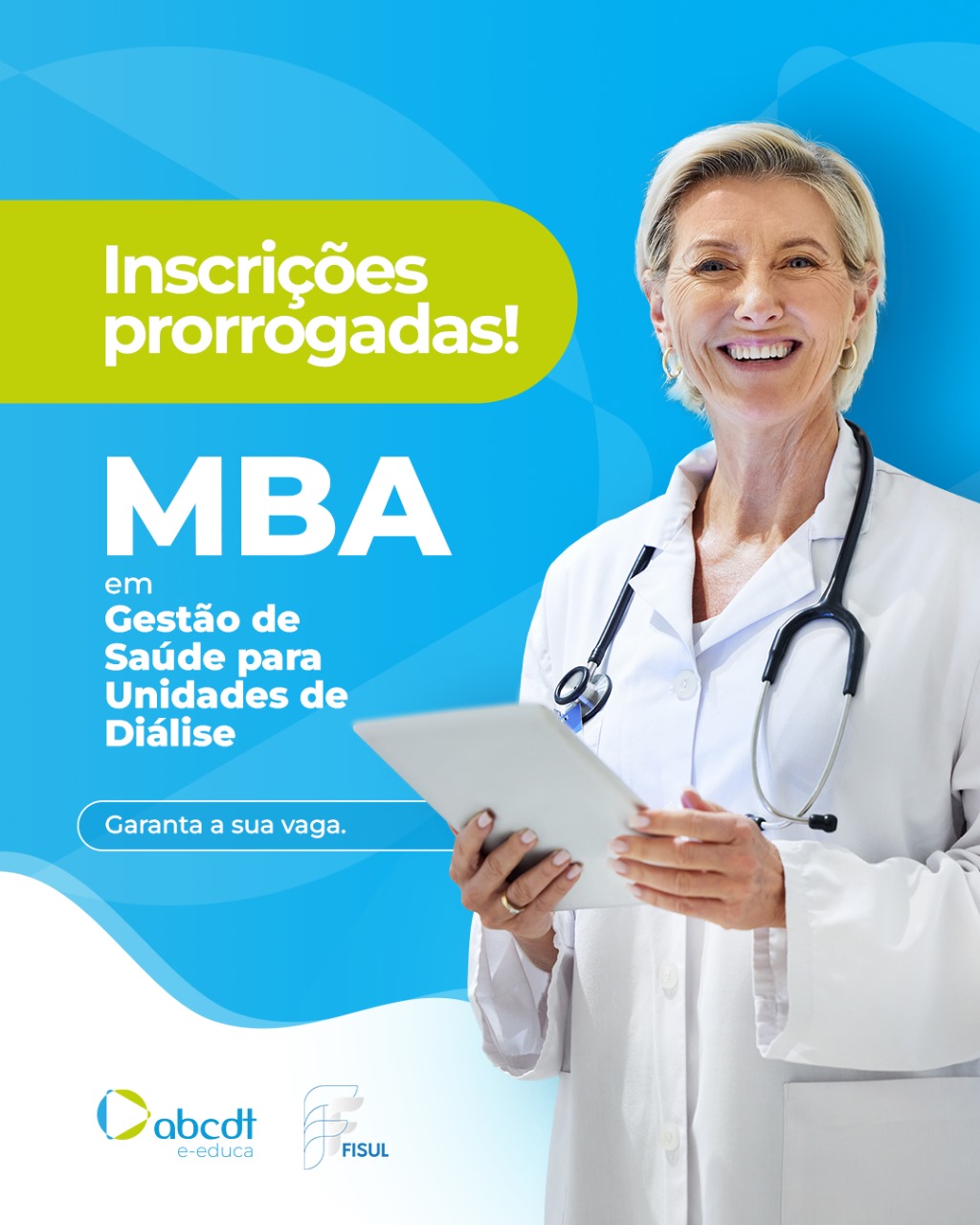 Inscrições prorogadas MBA terceira turma