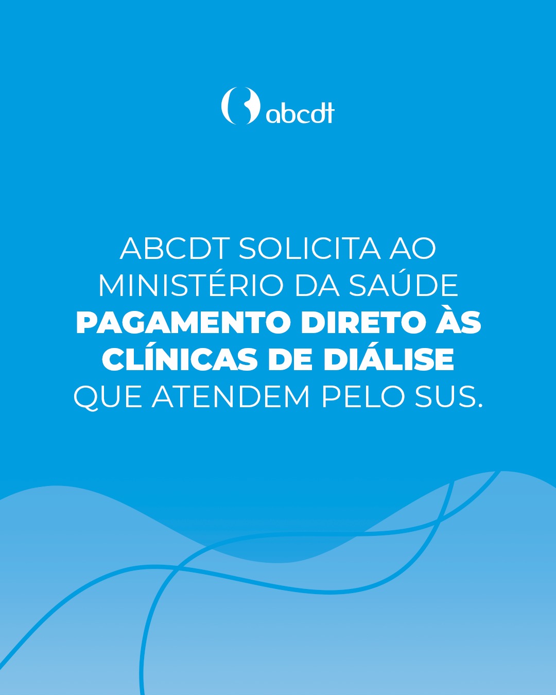 ABCDT solicita ao ministério da saúde pagamento direto às clínicas de diálise que atende pelo SUS