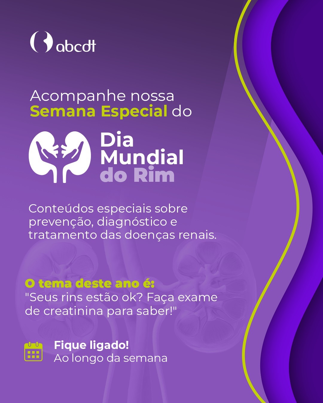 Acompanhe nossa Semana Especial do Dia Mundial do Rim