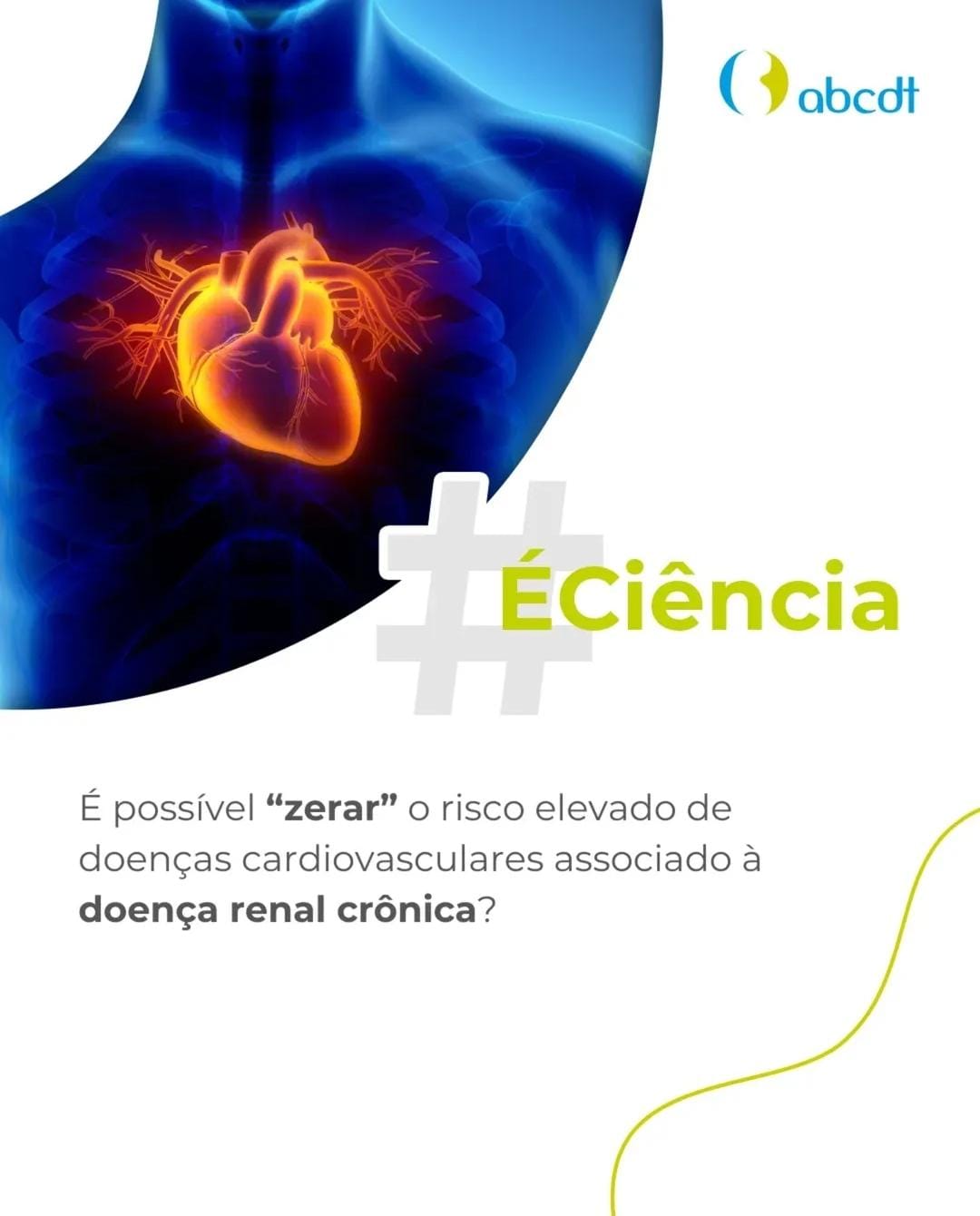 É possível zerar o risco elevado de doenças cardiovasculares associado à doença renal crônica