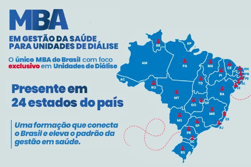 MBA em Gestão da Saúde para Unidades de Diálise - Presente em 24 estados do país