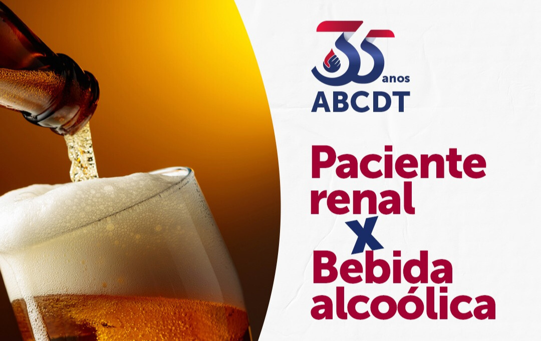 Paciente renal X Bebida alcoólica