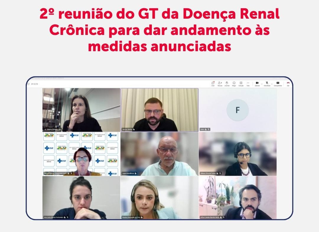 2° Reunião do Gt da Doença Renal Crônica para dar andamento às mdidas anunciadas