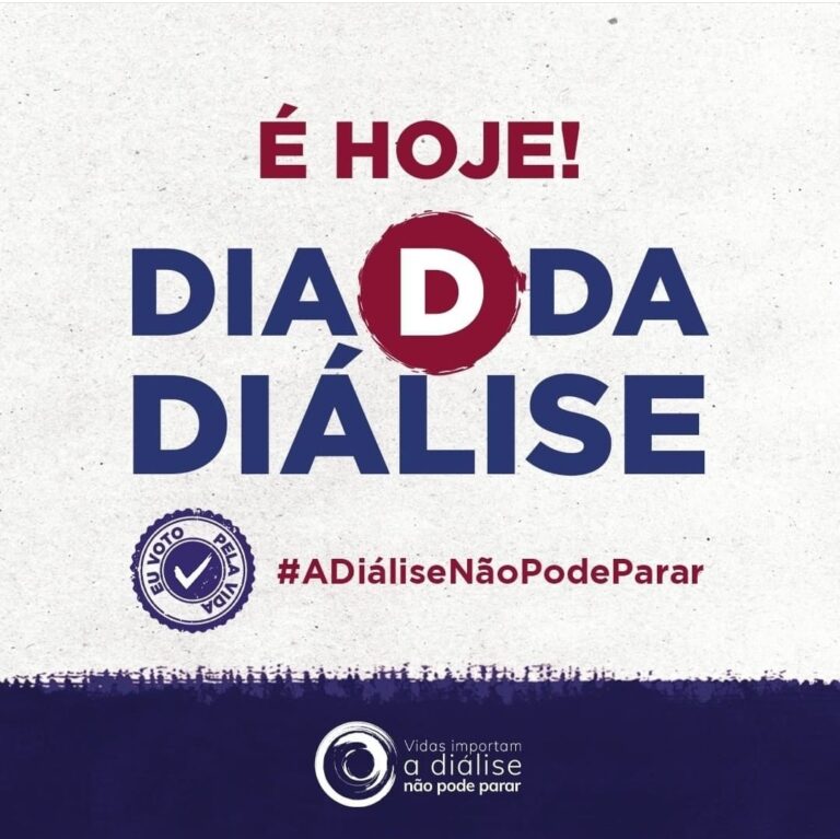 É HOJE! DIA D DA DIÁLISE – TODOS UNIDOS PELA VIDA!