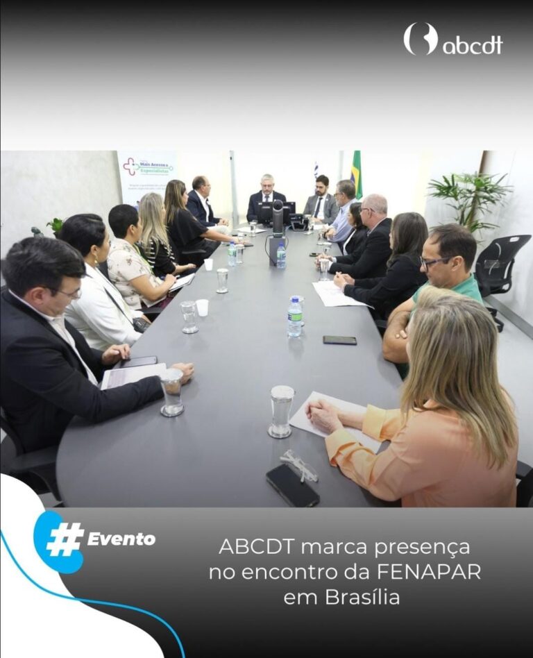 ABCDT marca presença no encontro da FENAPAR em Brasília