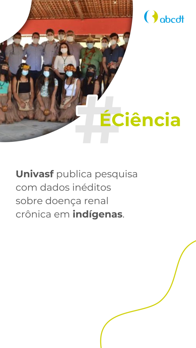 É Ciência – Univasf publica pesquisa com dados inéditos sobre doença renal crônica em indígenas