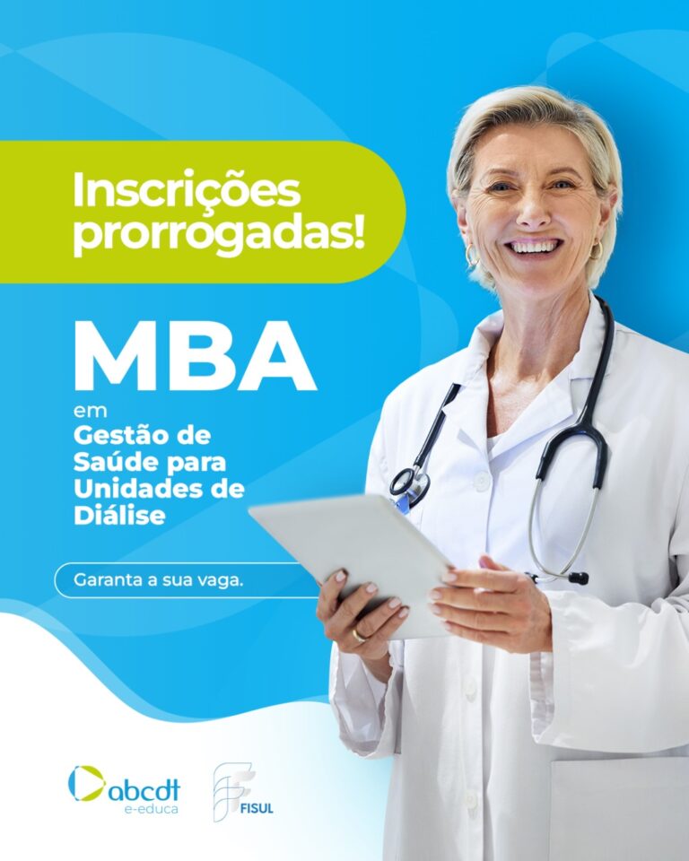 Inscrições prorrogadas! MBA em Gestão de Saúde para Unidades de Diálise