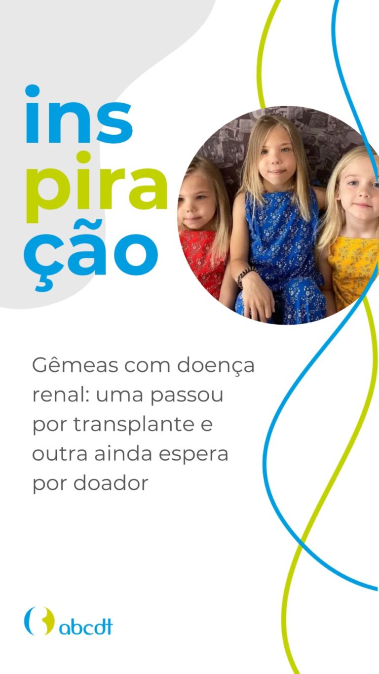 Gêmeas com doença renal: uma passou por transplante e outra ainda espera por doador