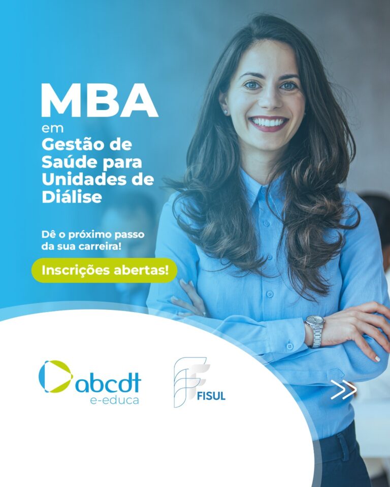 MBA em Gestão de Saúde para Unidades de Diálise, dê o próximo passo da sua carreira!