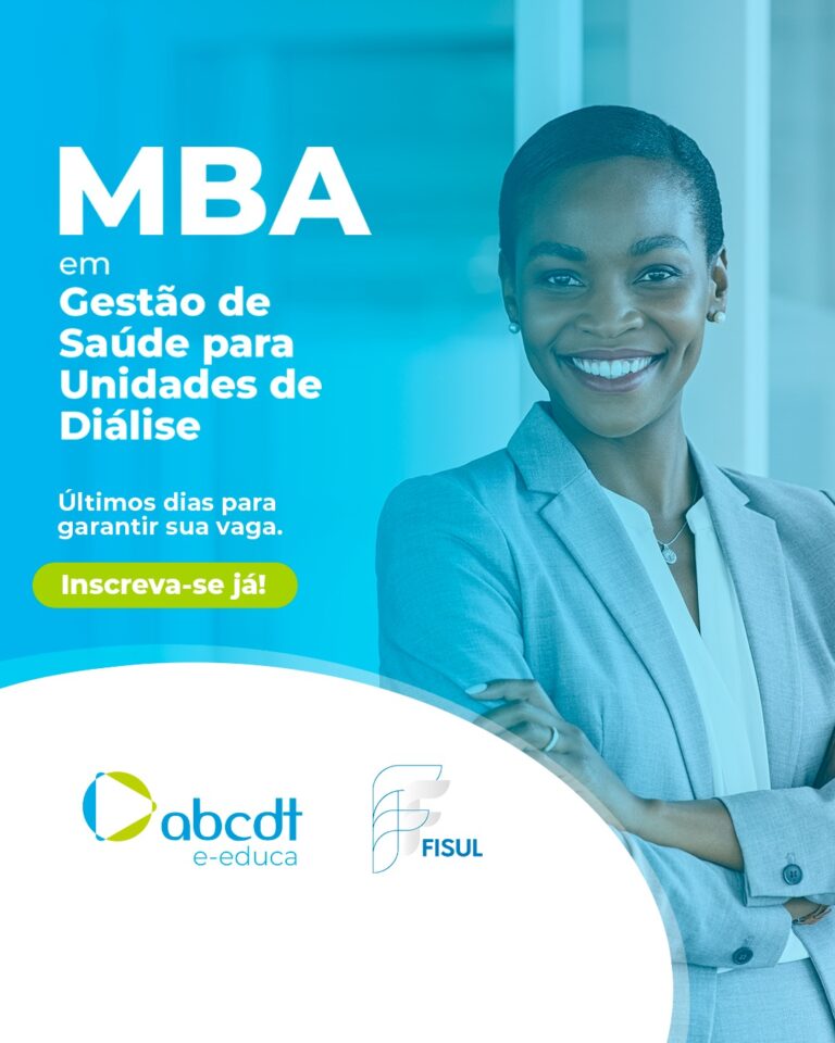 MBA em Gestão de Saúde para Unidades de Diálise. Últimas dias para garantir sua vaga!