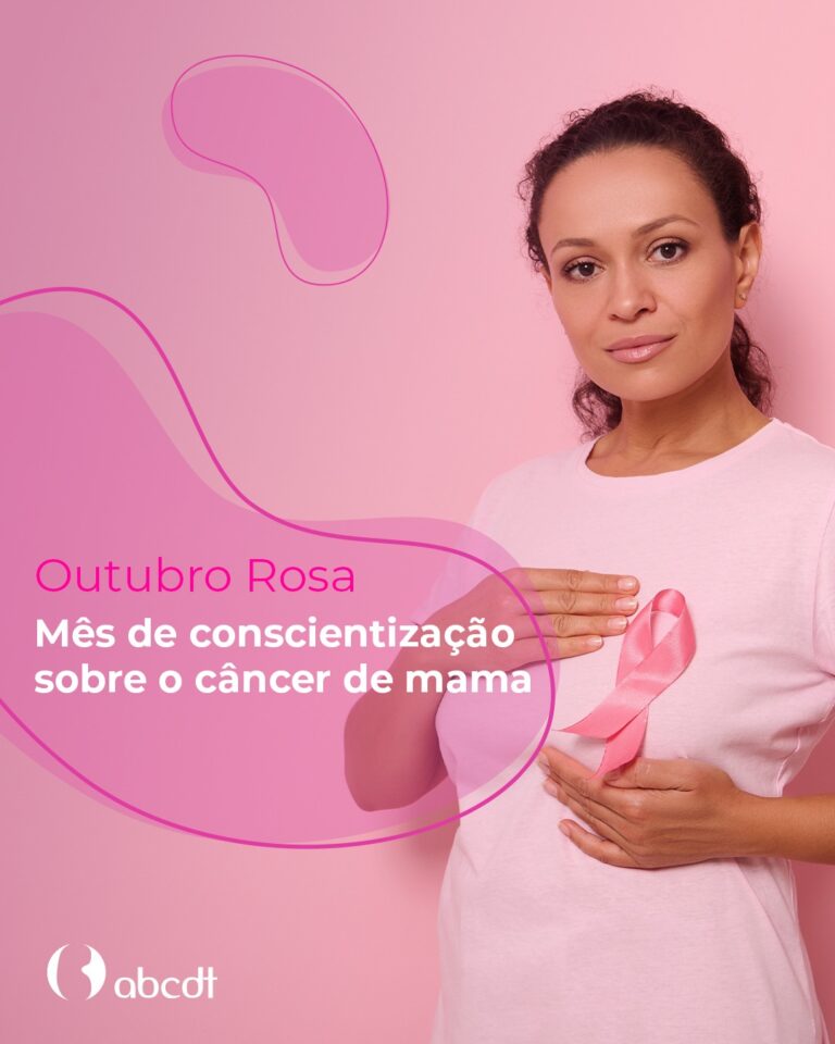 Outubro Rosa: Mês da conscientização sobre o câncer de mama