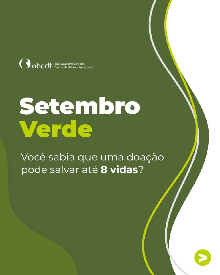 Setembro Verde: Você sabia que uma doação pode salvar até 8 vidas